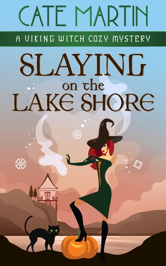 Slaying on the Lake Shore - A Viking Witch Cozy Mystery - cover