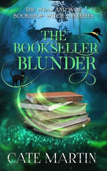 The Bookseller Blunder - A Weal & Woe Bookshop Witch Mystery - cover