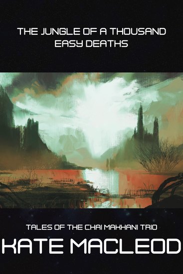 The Jungle of a Thousand Easy Deaths - Tales of the Chai Makhani Trio - Episode 3 - cover