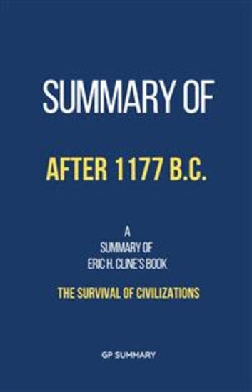 Summary of After 1177 BC by Eric H Cline: The Survival of Civilizations - cover