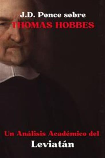 JD Ponce sobre Thomas Hobbes: Un Análisis Académico del Leviatán - cover