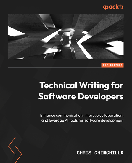 Technical Writing for Software Developers - Enhance communication improve collaboration and leverage AI tools for software development - cover