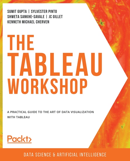 The Tableau Workshop - A practical guide to the art of data visualization with Tableau - cover