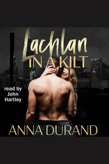 Lachlan in a Kilt - The Ballachulish Trilogy Book 1 - cover