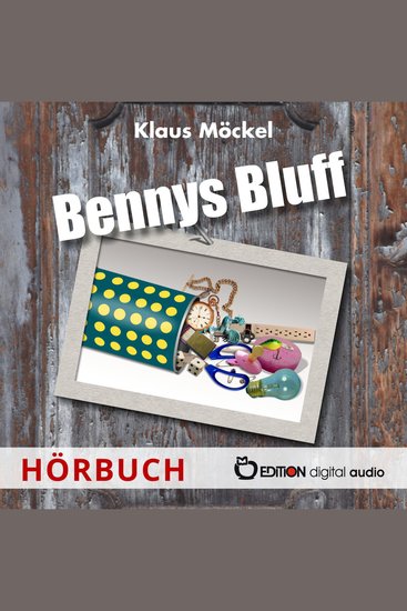 Bennys Bluff oder Ein unheimlicher Fall - Krimi für Kinder Eltern und Großeltern - cover