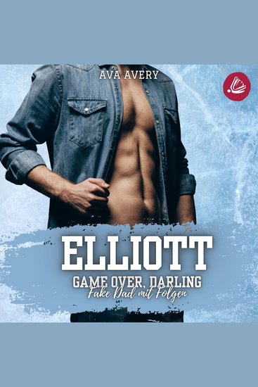 Elliott – Game Over Darling (Fake Dad mit Folgen) - cover