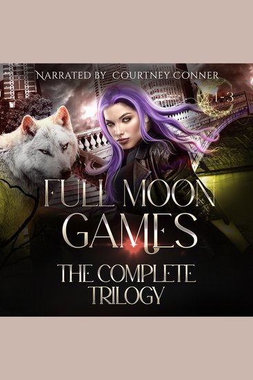 Full Moon Games: The Complete Trilogy - cover