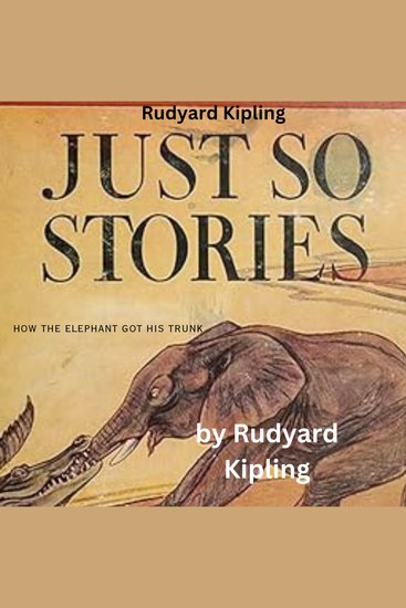 Rudyard Kipling: Just So Stories - cover