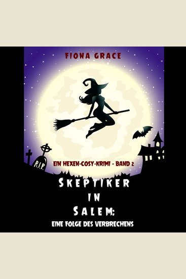 Skeptiker in Salem: Eine Folge des Verbrechens (Ein Hexen-Cosy-Krimi – Band 2) - Narration par une voix synthétisée - cover