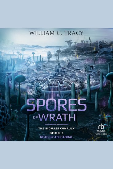 The Spores of Wrath - A Space Colony Exploration Series - cover