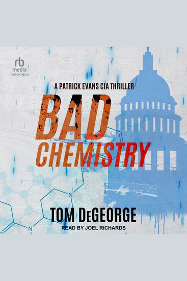 Bad Chemistry - A Patrick Evans CIA Thriller - cover