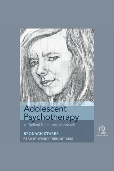 Adolescent Psychotherapy - A Radical Relational Approach - cover