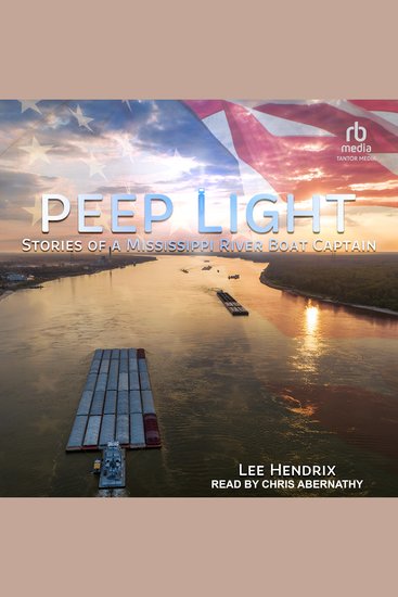 Peep Light - Stories of a Mississippi River Boat Captain - cover