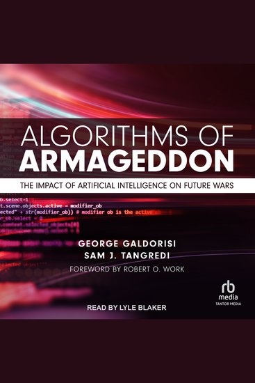 Algorithms of Armageddon - The Impact of Artificial Intelligence on Future Wars - cover