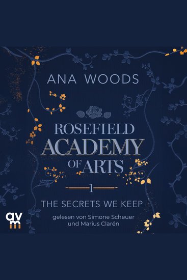Rosefield Academy of Arts – The Secrets We Keep - Rosefield Academy of Arts (Band 1) - cover