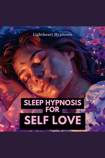 Sleep Hypnosis for Self Love - cover
