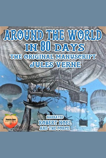 Around The World In 80 Days - The Original Manuscript - cover