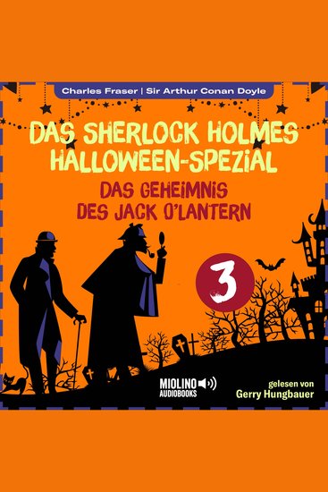 Das Sherlock Holmes Halloween-Spezial (Das Geheimnis des Jack O'Lantern Folge 3) - cover