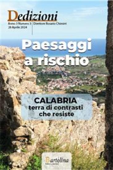 Dedizioni Anno 3 Numero 3 - Calabria terra di contrasti che resiste - cover