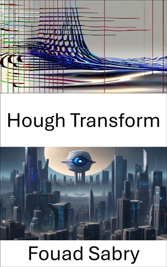 Hough Transform - Unveiling the Magic of Hough Transform in Computer Vision - cover