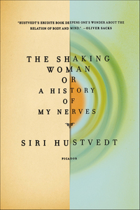 The Shaking Woman or A History of My Nerves