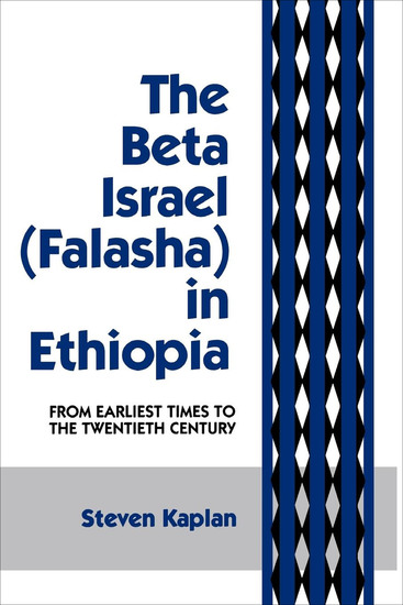 The Beta Israel - Falasha in Ethiopia: From Earliest Times to the Twentieth Century - cover