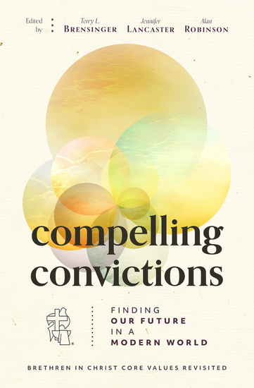 Compelling Convictions - Finding Our Future in a Modern World - cover