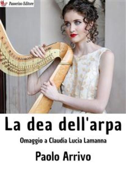 La dea dell'arpa - Omaggio a Claudia Lucia Lamanna - cover