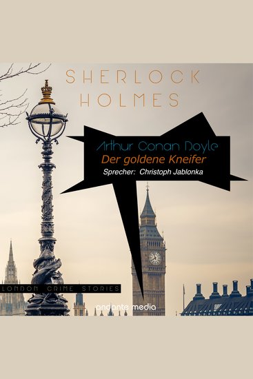 Sherlock Holmes - Der goldene Kneifer - London Crime Stories - cover
