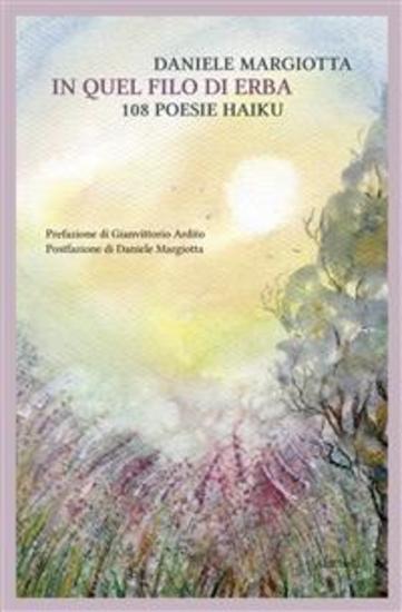 In quel filo d’erba: 108 poesie haiku - cover