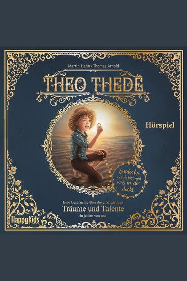 Theo Thede - Eine Geschichte über die einzigartigen Träume und Talente in jedem von uns - Entdecke wer du bist und was in dir steckt - cover