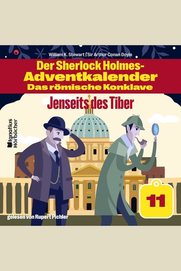 Jenseits des Tiber (Der Sherlock Holmes-Adventkalender - Das römische Konklave Folge 11) - cover