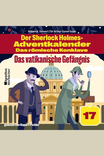 Das vatikanische Gefängnis (Der Sherlock Holmes-Adventkalender - Das römische Konklave Folge 17) - cover