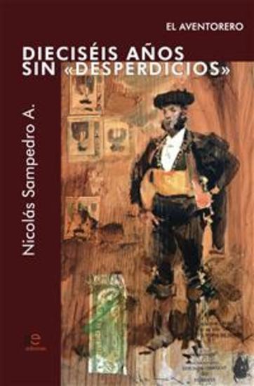Dieciséis años sin «Desperdicios» El Aventorero - cover