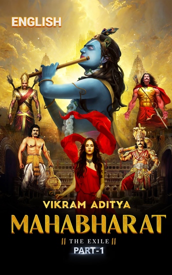 Mahabharata: The Exile - Part 1 - A gripping reimagining of the epic saga for a modern audience - cover