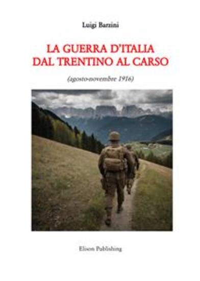 La guerra d'Italia dal Trentino al Carso - agosto-novembre 2016 - cover