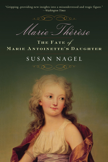Marie-Therese Child of Terror - The Fate of Marie Antoinette's Daughter - cover