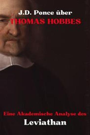 JD Ponce über Thomas Hobbes: Eine Akademische Analyse des Leviathan - cover