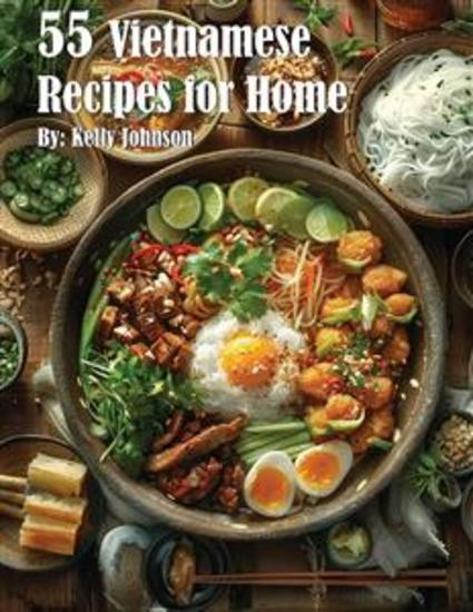 55 Vietnamese Recipes for Home - cover