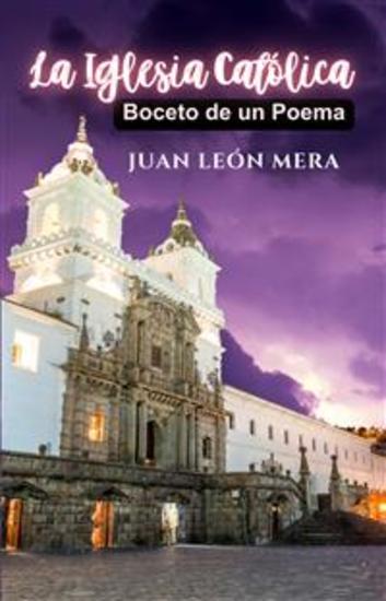 La Iglesia Católica: Boceto De Un Poema - cover