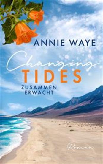 Changing Tides: Zusammen erwacht - sommerliche New Adult Romance auf Gran Canaria - cover
