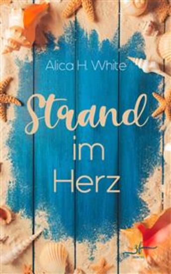 Strand im Herz - Romantische Komödie - cover