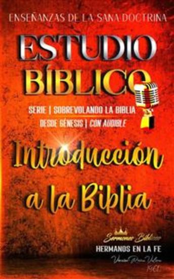 Estudio Bíblico: Sana Doctrina Cristiana: Introducción a la Biblia - Estudio Bíblico Cristiano Sobrevolando la Biblia con Enseñanzas de la Sana Doctrina - cover