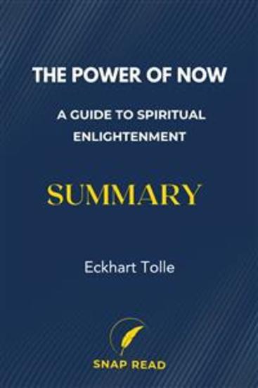 Summary and Analysis of The Power of Now - A Study Guide to Eckhart Tolle's Book - cover