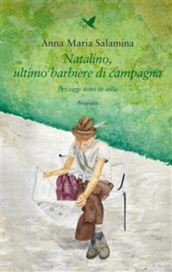 Natalino ultimo barbiere di campagna - Per oggi sono in sella - cover