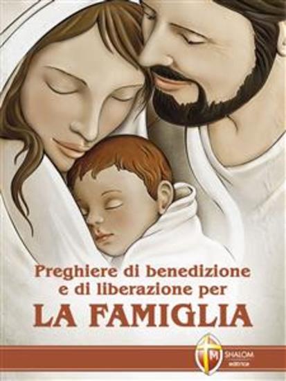 Preghiere di benedizione e di liberazione per la famiglia - cover