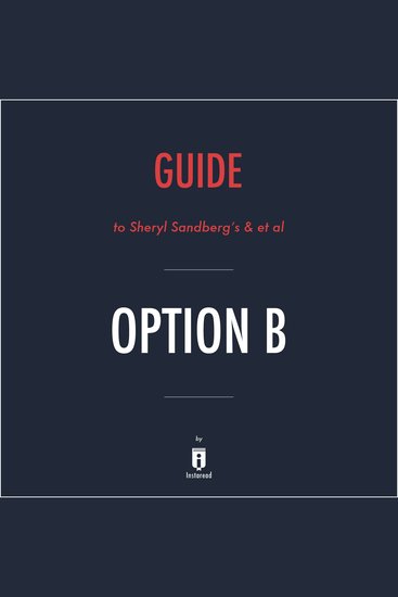 Guide to Sheryl Sandberg's & et al Option B by Instaread - cover