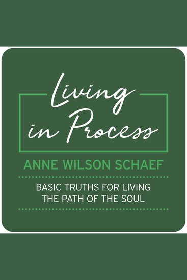 Living in Process - Basic Truths for Living the Path of the Soul - cover
