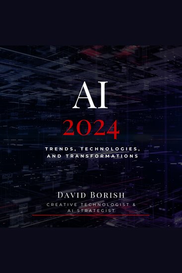 AI 2024 - Trends Technologies and Transformations - cover