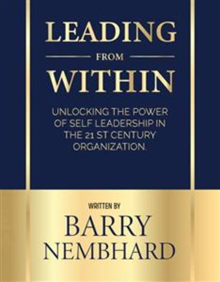 Leading from Within - Unlocking the Power of Self-Leadership in the 21st Century Organization - cover